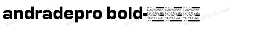 andradepro bold字体转换